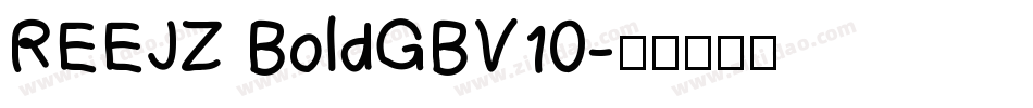 REEJZ BoldGBV10字体转换